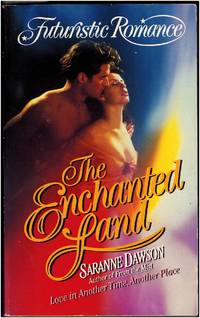 The Enchanted Land by Saranne Dawson - 1998