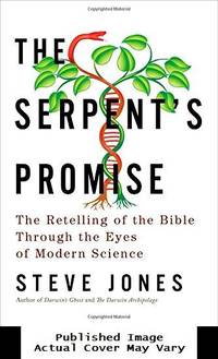 image of The Serpent's Promise: The Bible Interpreted Through Modern Science