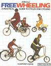 Freewheeling, a practical guide to cycles and cycling