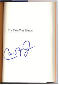 The Only Way I Know. by RIPKEN, Jr., Cal and Mike Bryan - 1997.