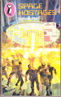 Space Hostages by Nicholas Fisk - Paperback - 1st Printing - 1970 - from John Thompson (SKU: 37271)