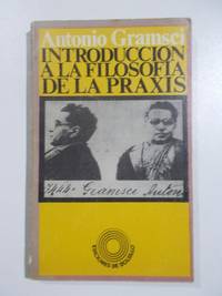 Introducción a la filosofía de la praxis