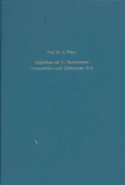 Ergebnisse der W. Filchnerschen Vorexpedition…