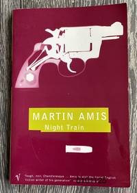 Night train by Amis, Martin - 1998