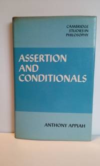 Assertion and Conditionals (Cambridge Studies in Philosophy)