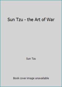 Sun Tzu - the Art of War by Sun Tzu - 2016