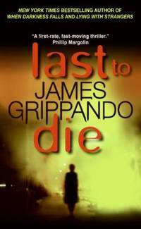 Last to Die (Jack Swyteck Novel)