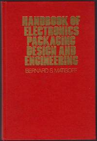 Handbook of Electronics Packaging Design and Engineering