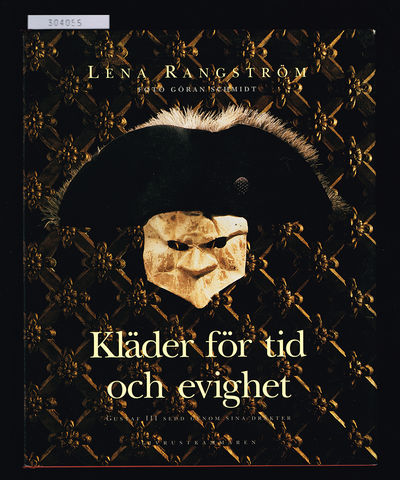 Kläder för tid och evighet. Gustaf III sedd genom…
