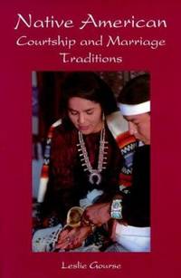 Native American Courtship and Marriage Traditions