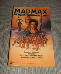 Mad Max Beyond Thunderdome by Joan Vinge - 1985