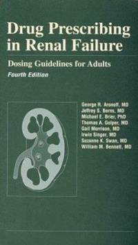 Drug Prescribing in Renal Failure : Dosing Guidelines for Adults