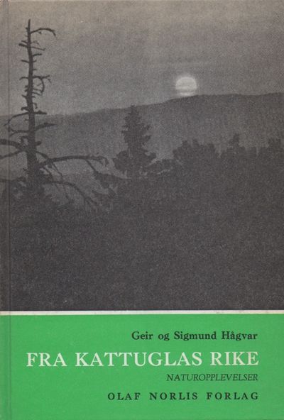 Fra kattuglas rike. Naturopplevelser.