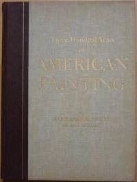 image of Three Hundred Years of American Painting