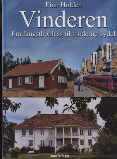 Vinderen. Fra fangstboplass til moderne bydel