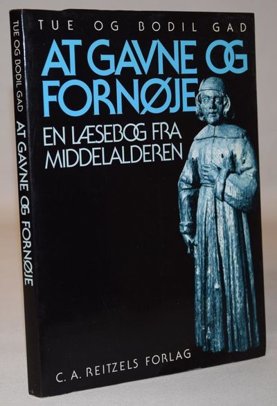 At gavne og fornøje.