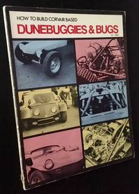 How to Build Corvair Based Dunebuggies &amp; Bugs by John Quan - 1970