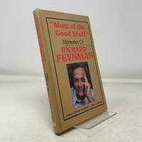 Most of the Good Stuff: Memories of Richard Feynman