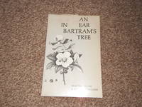 An Ear in Bartram&#039;s Tree: Selected Poems 1957-1967 by Williams, Jonathan - 1972