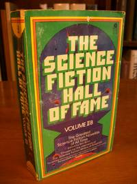 The Science Fiction Hall Of Fame: The Greatest Science Fiction Novellas Of All Time Chosen By The Members Of The Science Fiction Writers Of America, Volume IIB by Bova, Ben (editor) - 1974