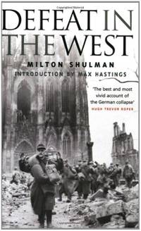 Defeat in the West (Cassell Military Paperba)