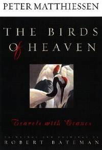 The Birds of Heaven : Travels with Cranes