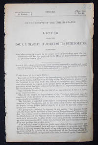 cover of Letter From the Hon. S. P. Chase, Chief Justice of the United States, Submitting Some observations in respect to the proper mode of proceeding upon the impeachment which has been preferred by the House of Representatives against the President now in office