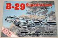 B-29 SUPERFORTRESS IN ACTION - AIRCRAFT NO. 165