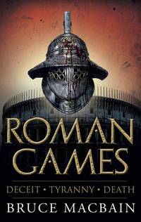 Roman Games by Macbain, Bruce