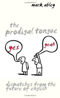 The Prodigal Tongue