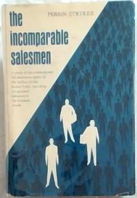 The Incomparable Salesmen: A study of the extraordinary life insurance agents in the Million...