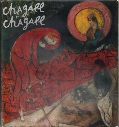 CHAGALL BY CHAGALL.
