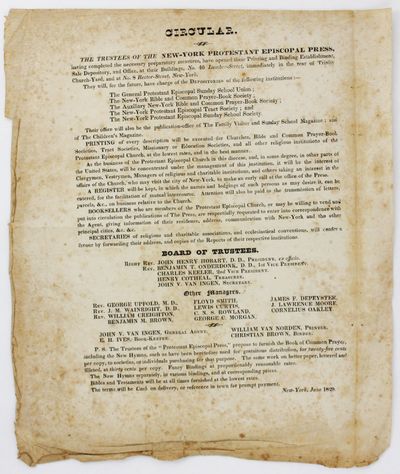 Circular. The Trustees of the New-York Protestant Episcopal Press, Having Completed the Necessary Preparatory Measures, Have Opened Their Printing and Binding Establishment, Sake Depository, and Office... [caption title and first line of text]