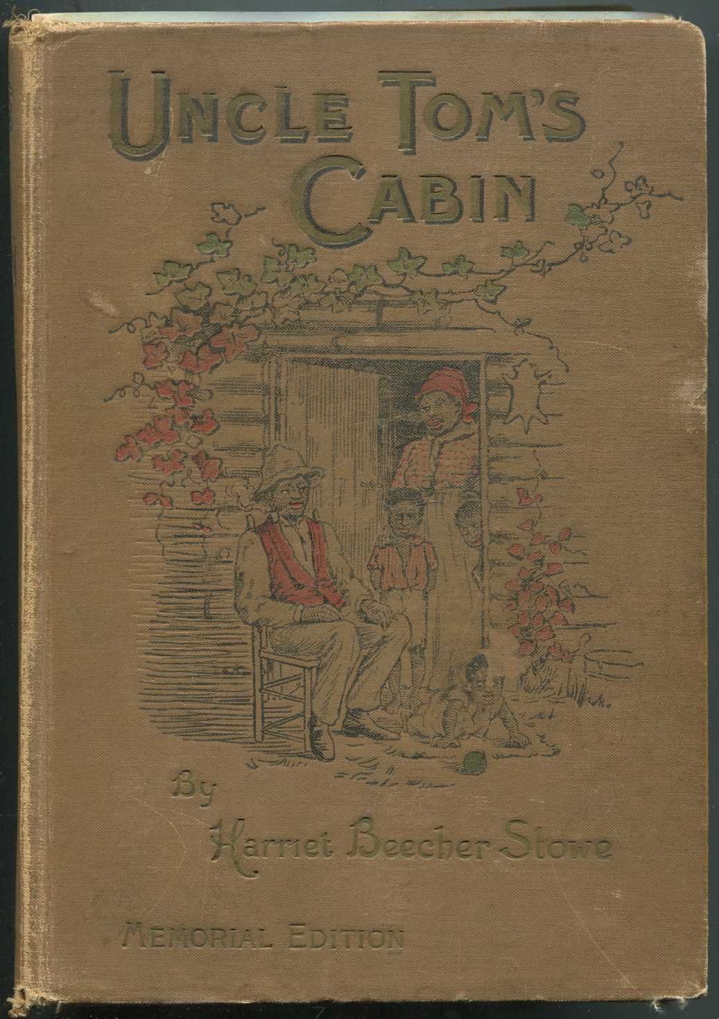 Uncle Tom's Cabin A Tale of Life Among the Lowly by STOWE, Harriet