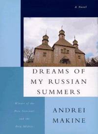 Dreams of My Russian Summers