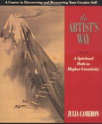 image of The Artist's Way: A Spiritual Path to Higher Creativity (Inner Work Book)