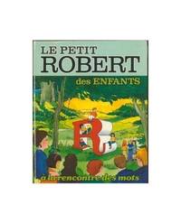 Le petit Robert des enfants: Dictionnaire de la langue fran&Atilde;&sect;aise