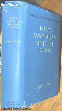 Royal Australian Air Force 1939-1942 ( Australia in the War of 1939-1945)