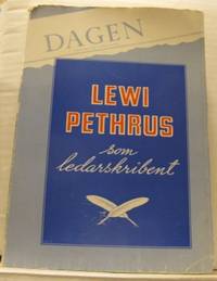 Lewi Pethrus som ledarskribent. Ett urval ledande…