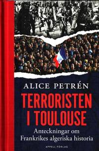 Terroristen i Toulouse. Anteckningar om…
