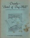 Osceola-Jewel of Tug Hill-1844-1984 A pictorial history of Osceolo, Lewis County, New York