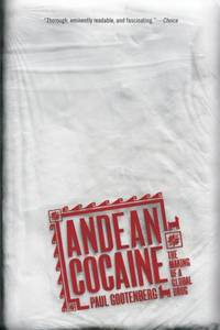 Andean Cocaine: The Making of a Global Drug