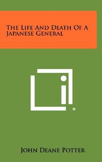The Life and Death of a Japanese General