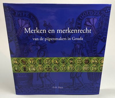Merken en merkenrecht van de pijpenmakers in…