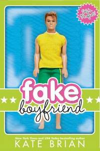 Fake Boyfriend by Kate Brian - 2007