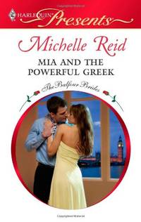 Mia and the Powerful Greek (Harlequin Presents: The Balfour Brides)