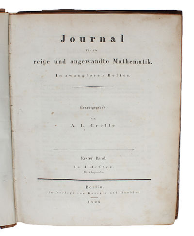 (7 papers in "Crelle's Journal":) 1. Untersuchung der Functionen zweier unabhängig veränderlichen Grössen x und y, wie f(x,y), welche die Eigenschaft haben, dass f(z, f(x,y)) eine symmetrische Function von z,x und y ist. - 2. Beweis der Unmöglichkeit ... (photo 2)