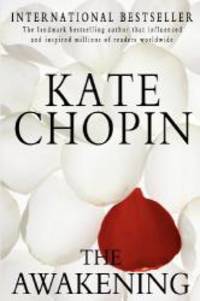 The Awakening by Kate Chopin - 2010-07-15