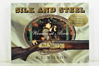 Silk and Steel: Women at Arms