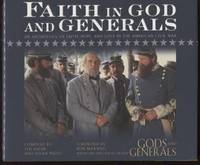 Faith in God and Generals: An Anthology of Faith, Hope, and Love in the  American Civil War